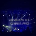 "What Would You Do If You Weren't Afraid?" - text backdrop during Dial-a-Cliché circa 2018. source