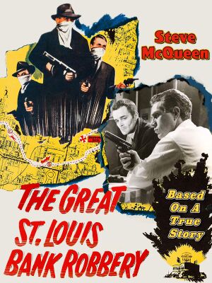 The Great St. Louis Bank Robbery poster.jpg