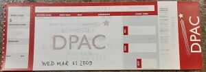 Durham Performing Arts Center (DPAC) March 11 2009 ticket.jpg