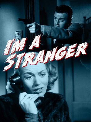 I'm A Stranger film poster.jpg
